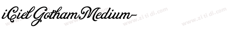 iCiel Gotham Medium字体转换
